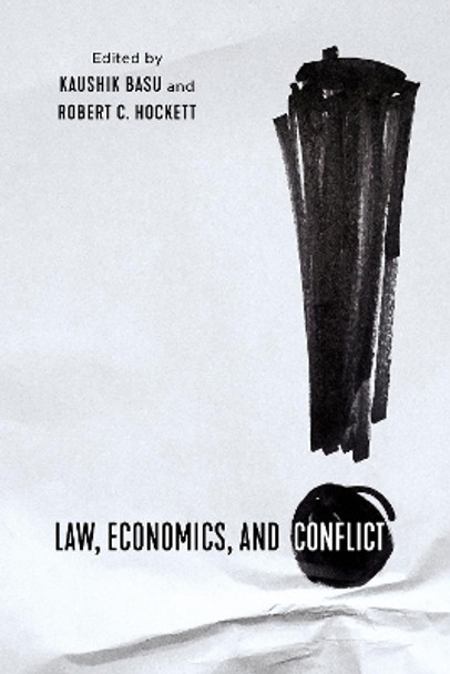 Law, Economics, and Conflict by Kaushik Basu 9781501759383