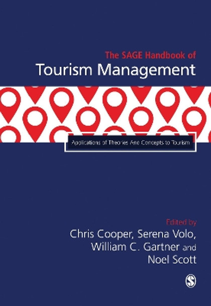 The SAGE Handbook of Tourism Management: Applications of Theories And Concepts to Tourism by Chris Cooper 9781526461131