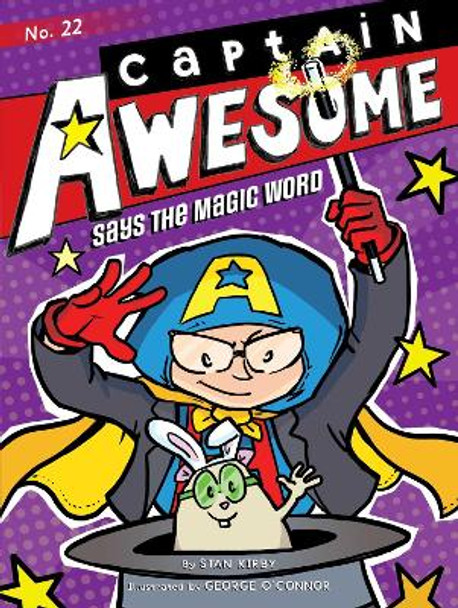 Captain Awesome Says the Magic Word by Stan Kirby 9781534460904