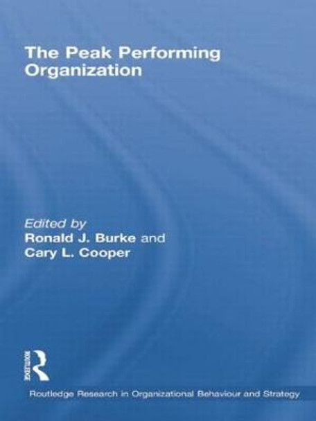 The Peak Performing Organization by Professor Ronald J. Burke