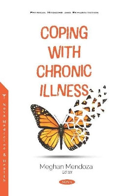 Coping with Chronic Illness by Meghan Mendoza 9781536167757