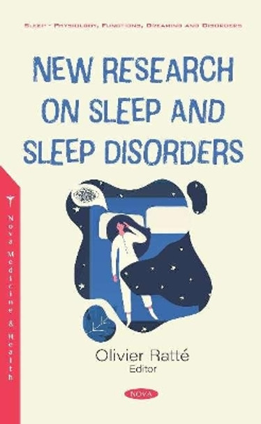 New Research on Sleep and Sleep Disorders by Olivier Ratte 9781536168822