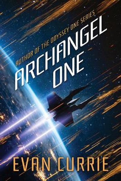 Archangel One by Evan Currie 9781542004862