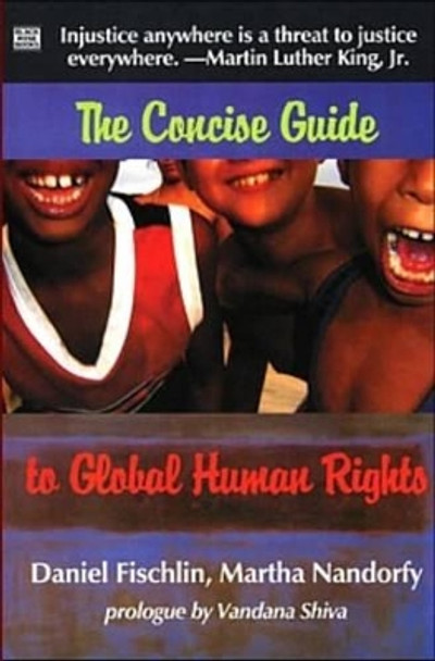 The Concise Guide to Global Human Rights by Daniel Fischlin 9781551642949