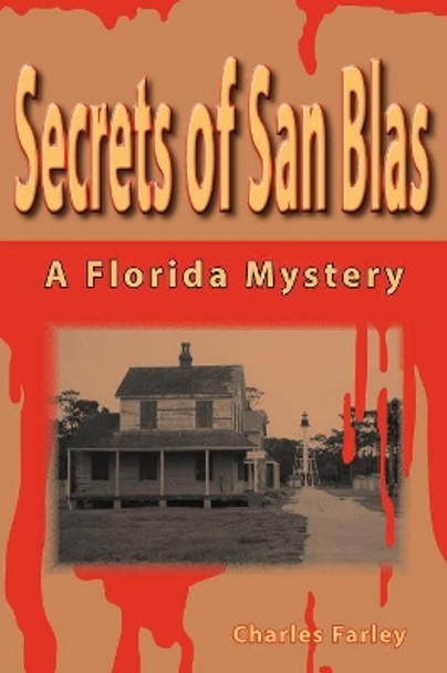 Secrets of San Blas by Charles Farley 9781561645145