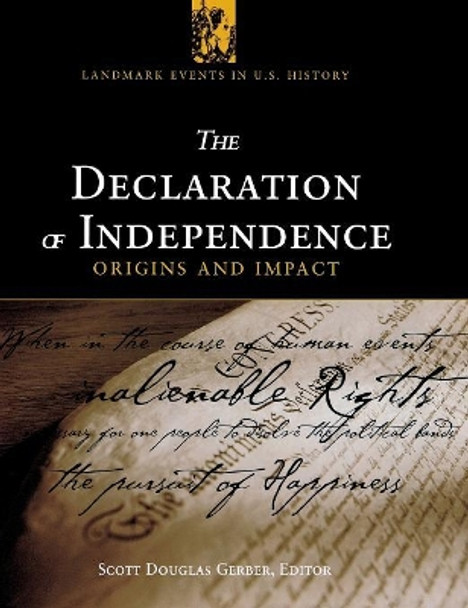 The Declaration of Independence: Origins and Impact by Scott Douglas Gerber 9781568027050