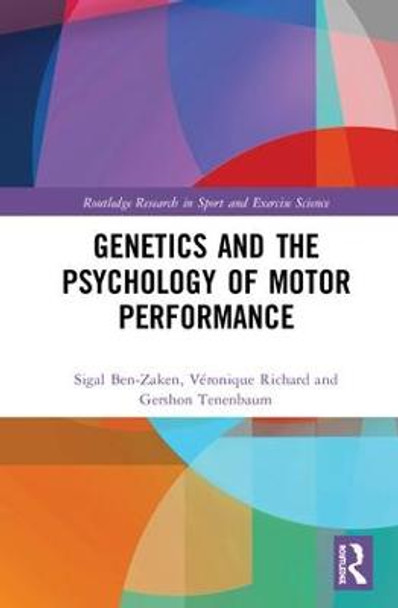 Genetics and the Psychology of Motor Performance by Sigal Ben-Zaken