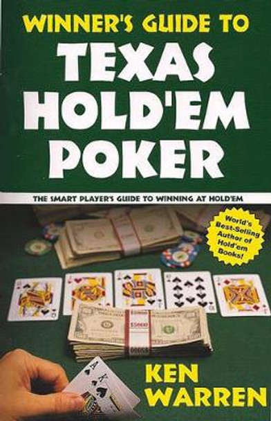 Winner's Guide to Texas Hold'em Poker by Ken Warren 9781580422307