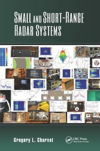 Small and Short-Range Radar Systems by Gregory L. Charvat