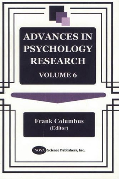 Advances in Psychology Research: Volume 6 by Frank Columbus 9781590330142