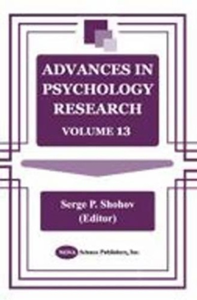 Advances in Psychology Research: Volume 13 by Serge P. Shohov 9781590333266