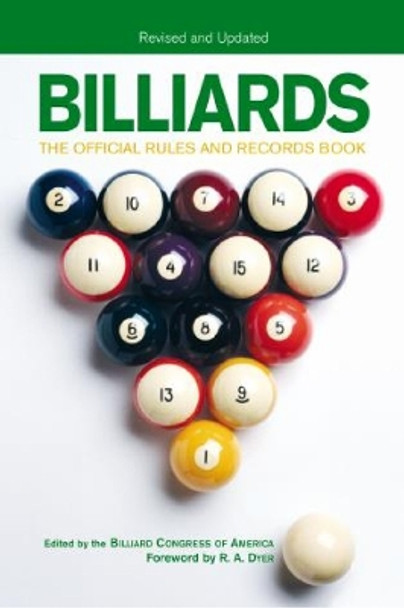 Billiards, Revised and Updated: The Official Rules And Records Book by Billiards Congress of America 9781592287444