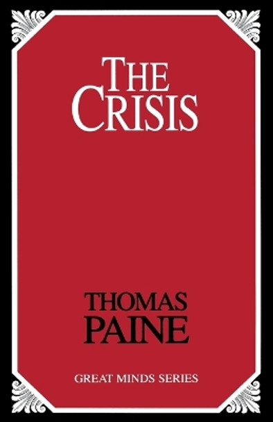 The Crisis by Thomas Paine 9781591026310