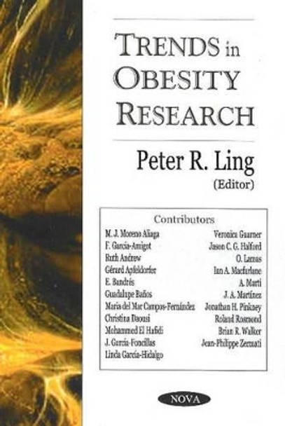 Trends in Obesity Research by Peter R. Ling 9781594541421