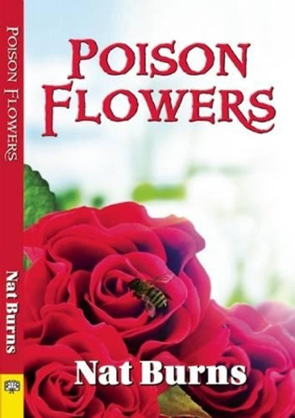 Poison Flower by Nat Burns 9781594933219