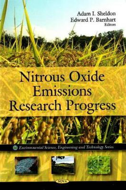 Nitrous Oxide Emissions Research Progress by Adam I. Sheldon 9781606922675