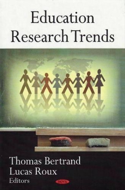 Education Research Trends by Thomas Bertrand 9781604566406