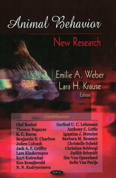 Animal Behavior: New Research by Emilie A. Weber 9781604567823