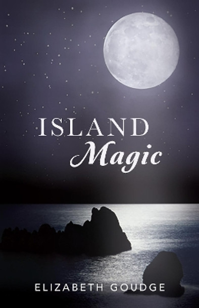 Island Magic by Elizabeth Goudge 9781619707726