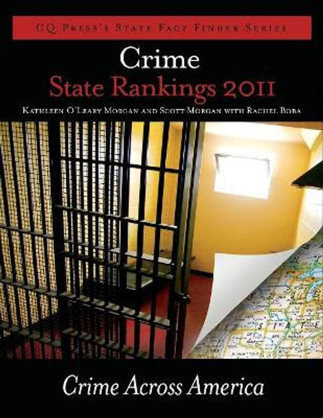 Crime State Rankings 2011: Crime Across America by Scott E. Morgan 9781608717309