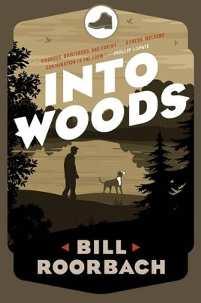 Into Woods by Bill Roorbach 9781608935130