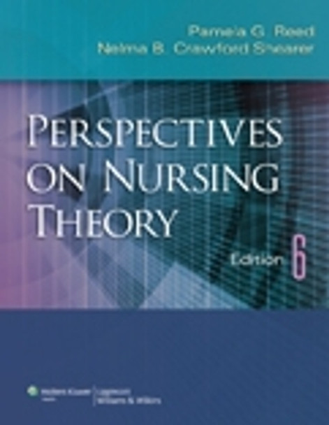 Perspectives on Nursing Theory by Pamela G. Reed 9781609137489