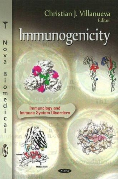 Immunogenicity by Christian J. Villanueva 9781617615917