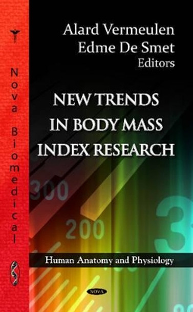 New Trends in Body Mass Index Research by Alard Vermeulen 9781619424302