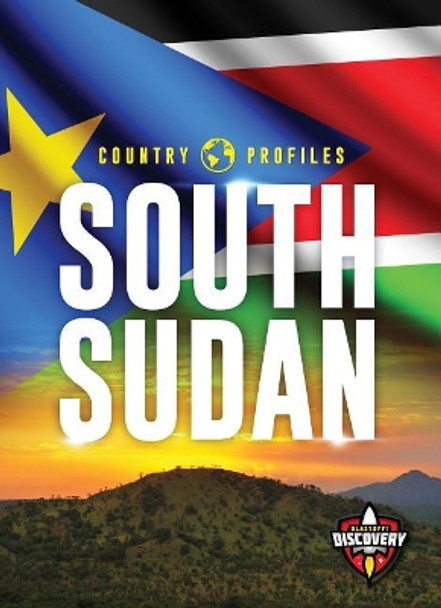 South Sudan by Amy Rechner 9781626179639