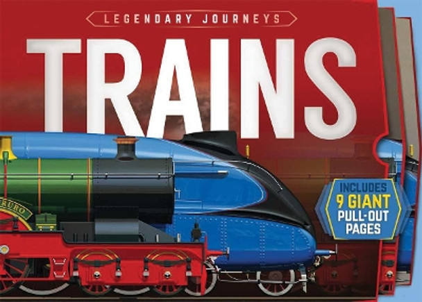 Legendary Journeys: Trains by Philip Steele 9781626869677