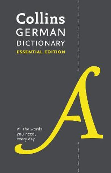 Collins German Essential Dictionary by Collins Dictionaries