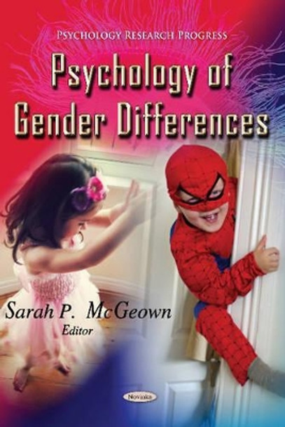 Psychology of Gender Differences by Sarah McGeown 9781628087710