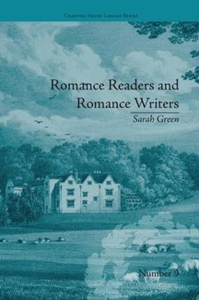 Romance Readers and Romance Writers: by Sarah Green by Christopher Goulding