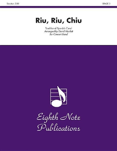 Riu, Riu, Chiu: Conductor Score by David Marlatt 9781554734221