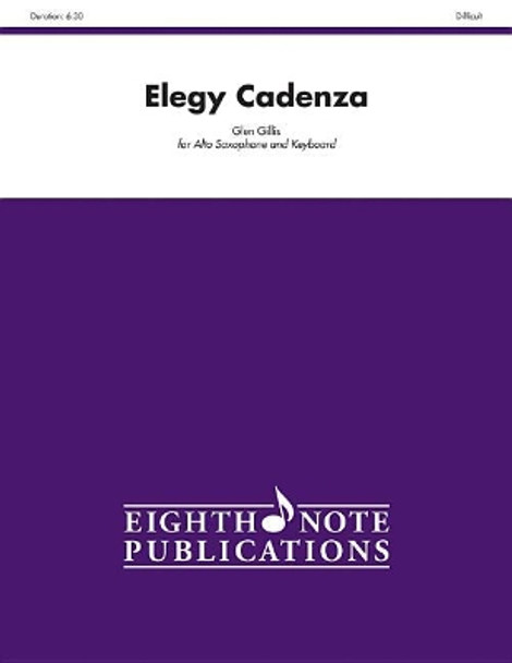 Elegy Cadenza: Part(s) by Glen Gillis 9781554734870