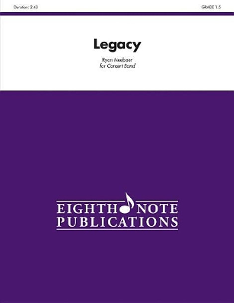 Legacy: Conductor Score & Parts by Ryan Meeboer 9781554735099