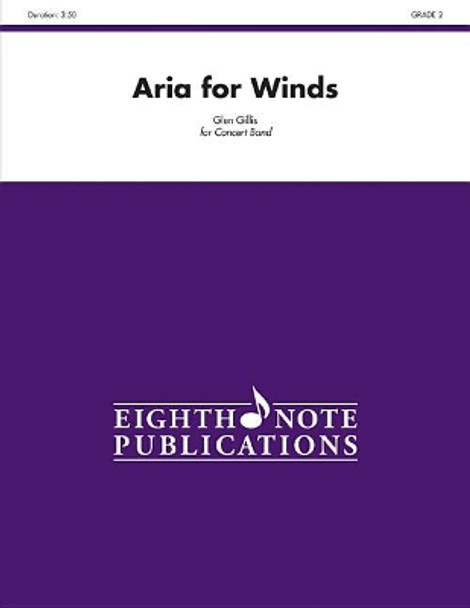 Aria for Winds: Conductor Score by Glen Gillis 9781554735709