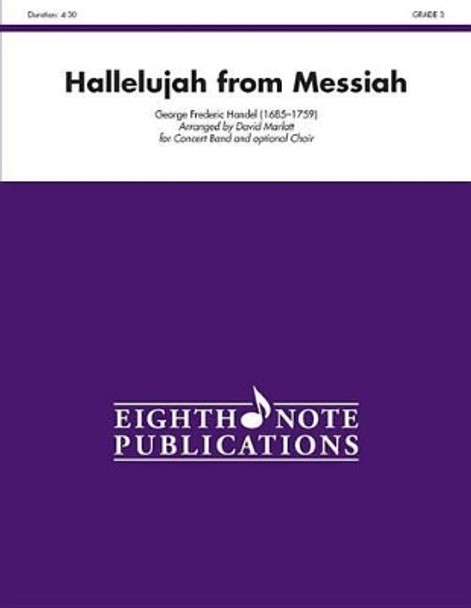 Hallelujah (from Messiah): For Concert Band and Optional Choir, Conductor Score by George Frederick Handel 9781554737598