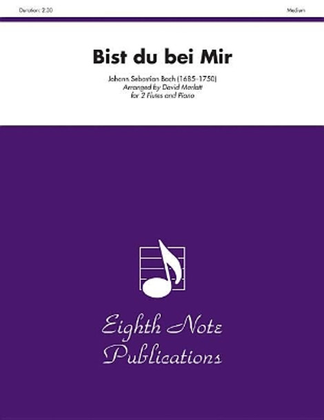 Bist Du Bei Mir: Part(s) by Johann Sebastian Bach 9781554733170