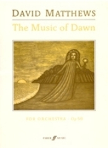 The Music Of Dawn by David Matthews 9780571512201