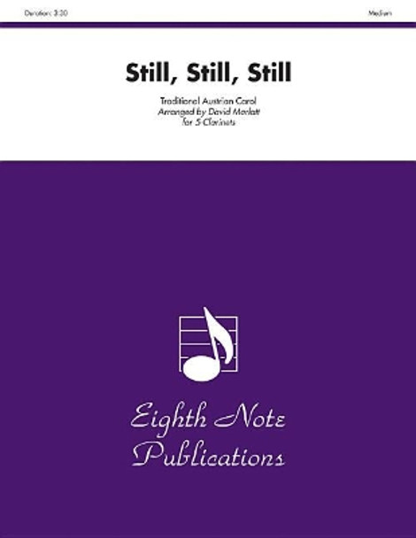 Still, Still, Still: Score & Parts by David Marlatt 9781554733392