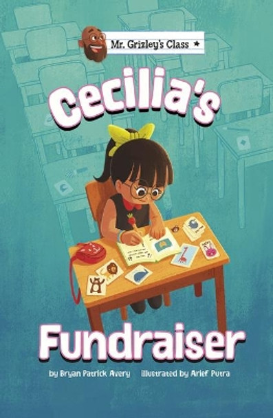 Cecilia's Fundraiser by Bryan Patrick Avery 9781663910226