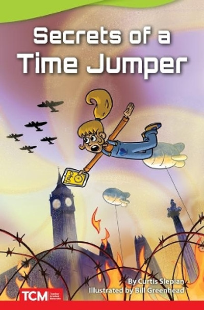 Secrets of a Time Jumper (Advanced Plus) by Curtis Slepian 9781644913420