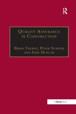 Quality Assurance in Construction by Brian Thorpe