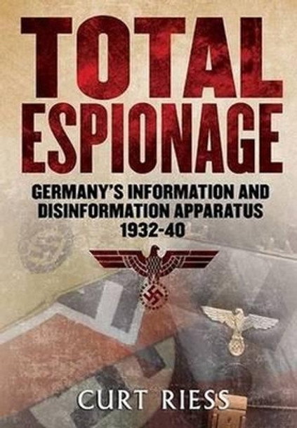 Total Espionage by Curt Riess 9781781554517