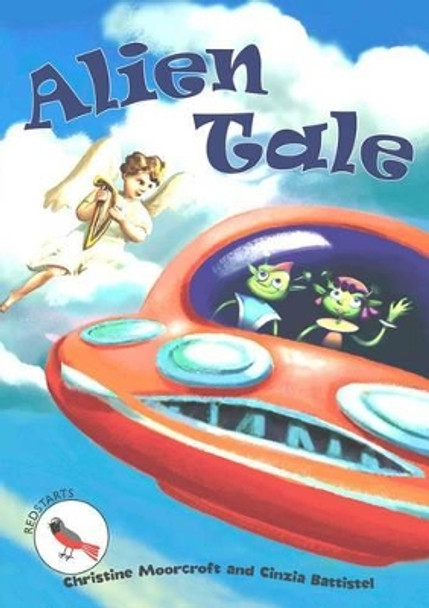 Alien Tale by Christine Moorcraft 9781783221356