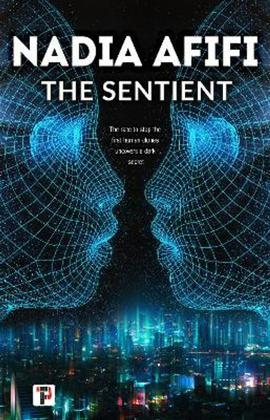 The Sentient by Nadia Afifi 9781787584327