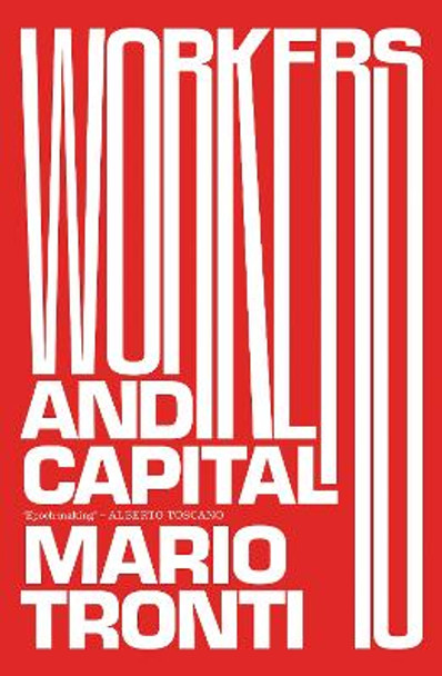 Workers and Capital (Lbe) by Mario Tronti 9781788730396