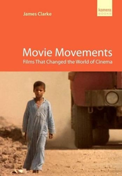 Movie Movements by James Clarke 9781842433058