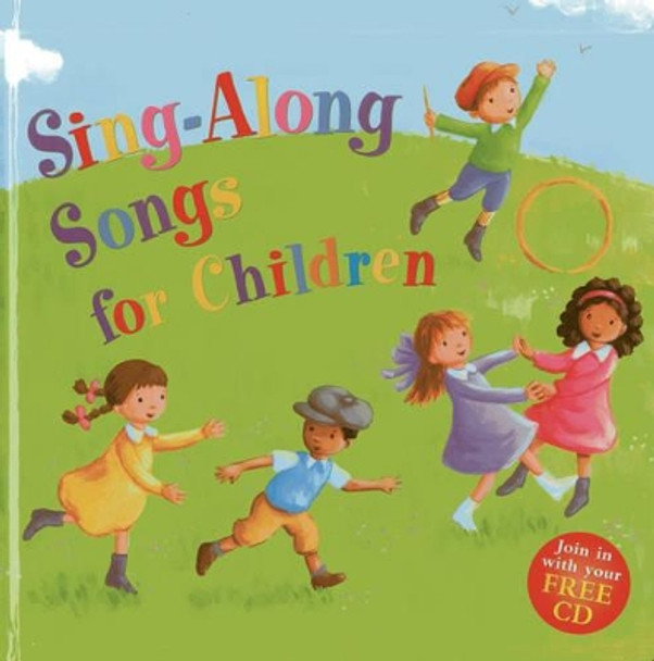 Sing-along Songs for Children: Join in with Your Free CD by Nicola Baxter 9781843228929